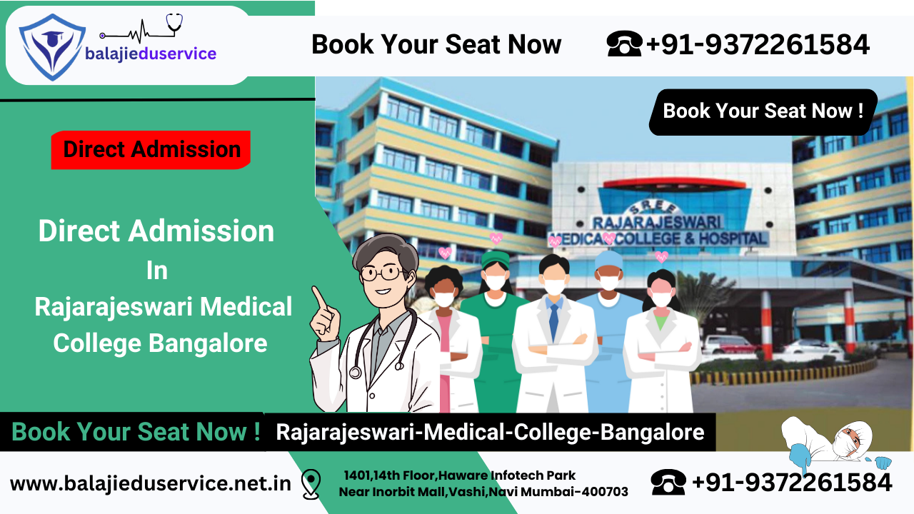 9372261584@Direct Admission In Rajarajeswari Medical College Bangalore